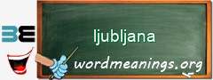 WordMeaning blackboard for ljubljana